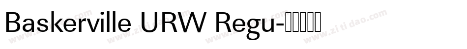 Baskerville URW Regu字体转换